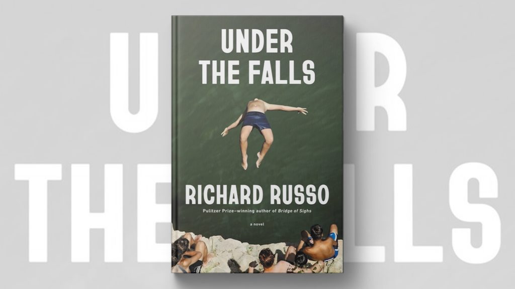 Source-feed image associated with In new novel 'Under the Falls,' Richard Russo explores places left behind